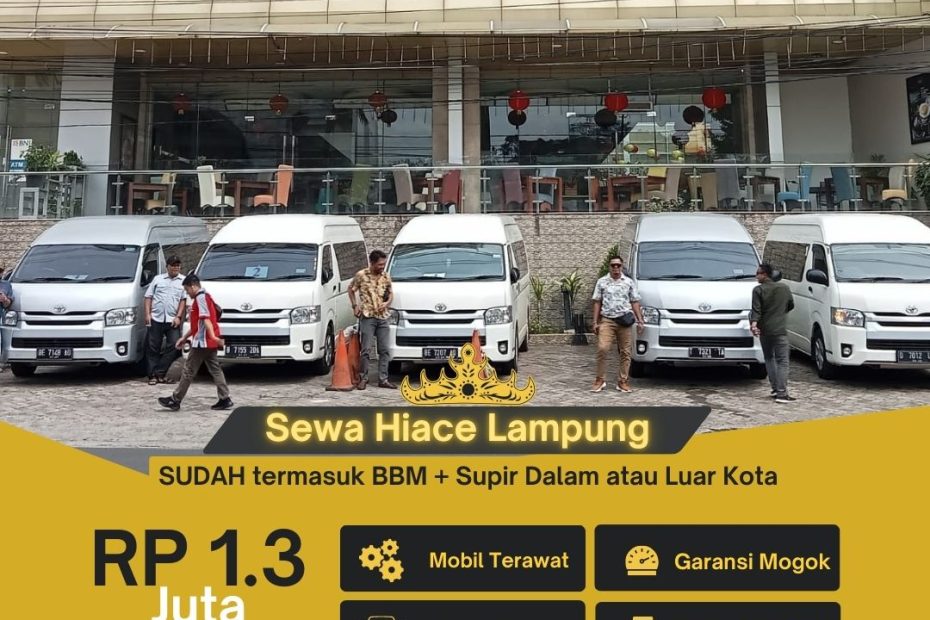 Rental Hiace Lampung Perjalanan Bisnis
