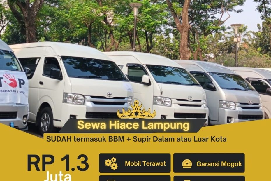 Rental Hiace Lampung Perjalanan Dinas