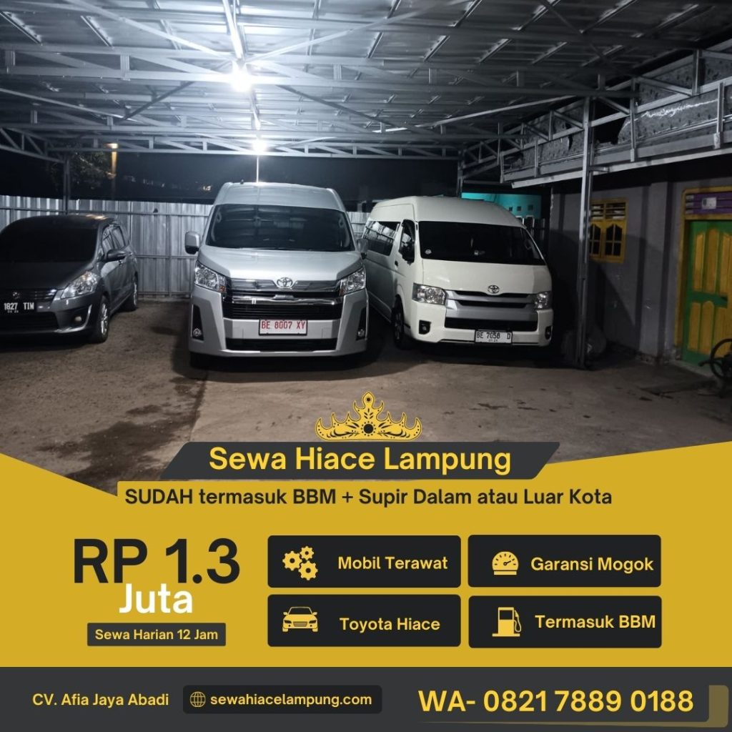 Sewa Hiace Bandar Lampung Untuk Wisata, Paket All In Include BBM Dengan Sopir